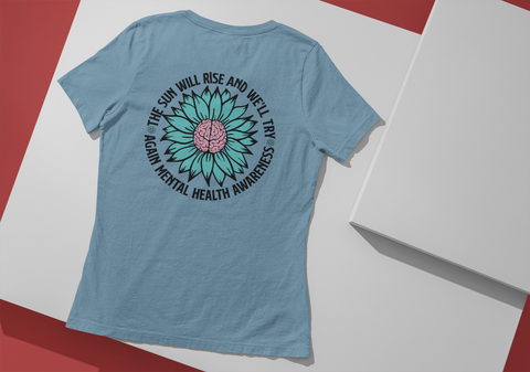 Sun Will Rise Try Again-Mental Health Awareness-Unisex T-Shirt