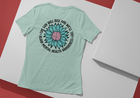 Sun Will Rise Try Again-Mental Health Awareness-Unisex T-Shirt